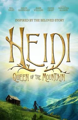 Heidi: Queen of the Mountain