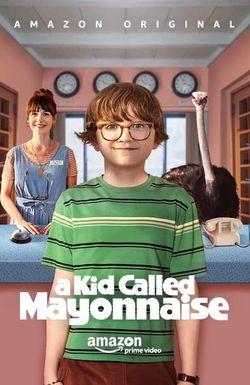 A Kid Called Mayonnaise