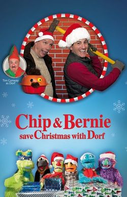 Chip and Bernie Save Christmas with Dorf