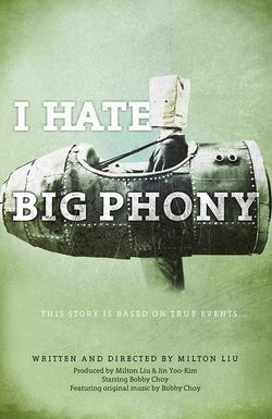 I Hate Big Phony