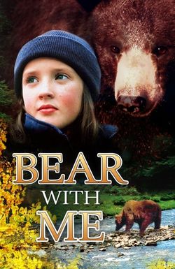 Bear with Me