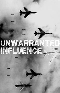 Unwarranted Influence