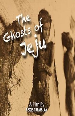 The Ghosts of Jeju