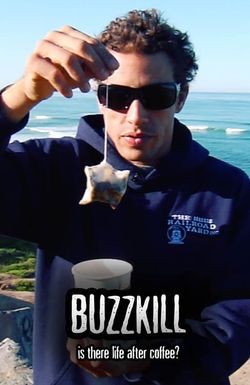 Buzzkill: Is There Life After Coffee?