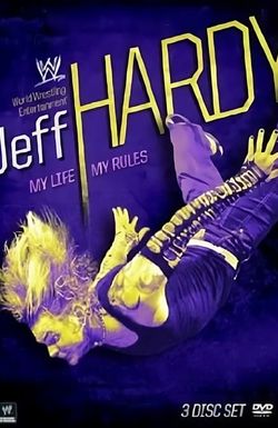 Jeff Hardy: My Life, My Rules