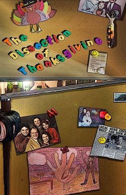 The Dissection of Thanksgiving