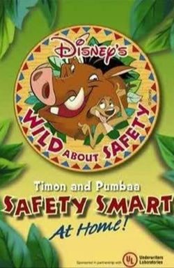 Wild About Safety: Timon and Pumbaa Safety Smart at Home!