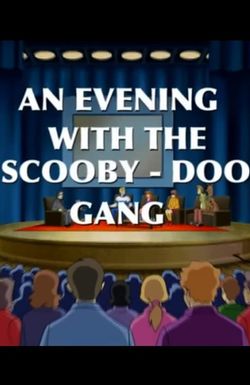 An Evening with the Scooby-Doo Gang