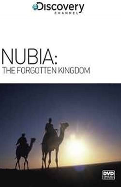 Nubia: The Forgotten Kingdom