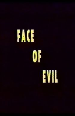 Face of Evil