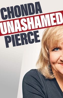 Chonda Pierce: Unashamed