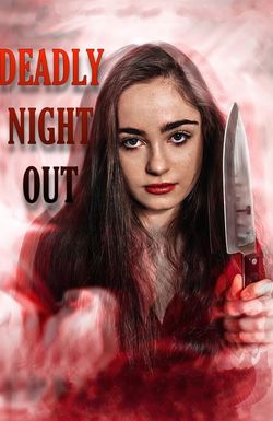 Deadly Night Out