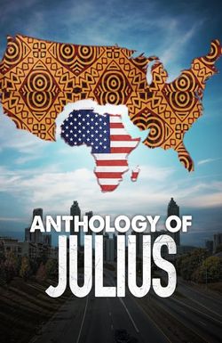 The Anthology of Julius, the Nigerian Immigrant