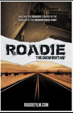 Roadie: My Documentary