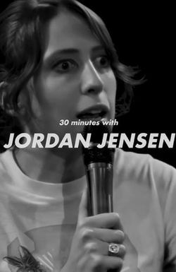 30 Minutes with Jordan Jensen