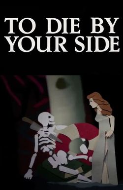 To Die by Your Side