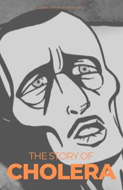 The Story of Cholera