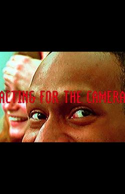 Acting for the Camera