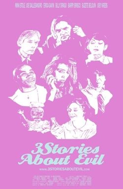 3 Stories About Evil