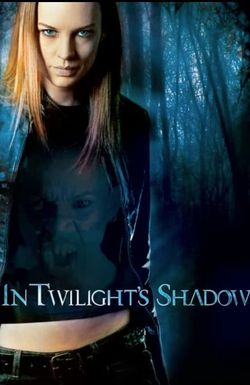 In Twilight's Shadow