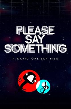 Please Say Something