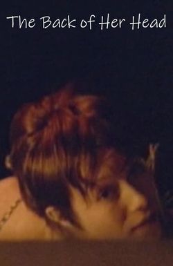 The Back of Her Head