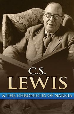 Chronicling Narnia: The C.S Lewis Story