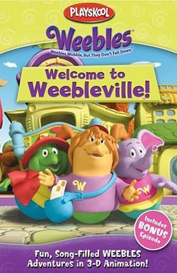 Weebles: Welcome to Weebleville