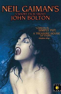 A Short Film About John Bolton
