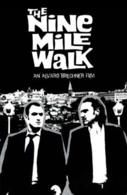 The Nine Mile Walk