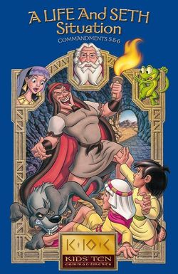 Kids' Ten Commandments: A Life and Seth Situation