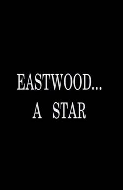 Eastwood... A Star