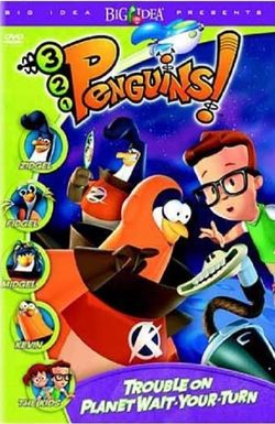 3-2-1 Penguins! Trouble on Planet Wait-Your-Turn