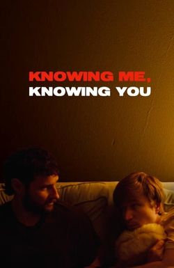 Knowing Me, Knowing You
