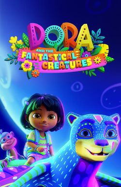 Dora and the Fantastical Creatures