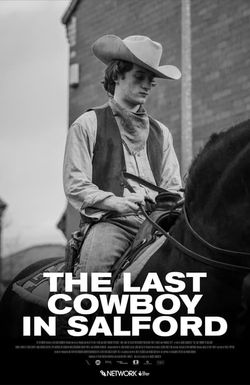 The Last Cowboy in Salford