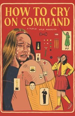 How to Cry on Command