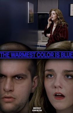 The Warmest Color is Blue