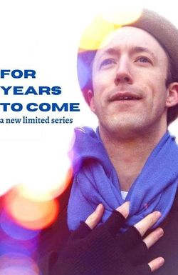 For Years to Come