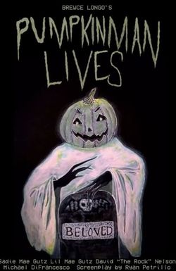 Pumpkinman Lives