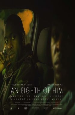 An Eighth of Him
