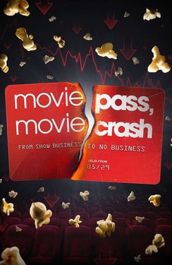 MoviePass, MovieCrash