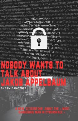 Nobody Wants to Talk About Jacob Applebaum