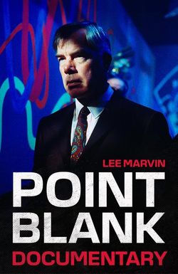 Point Blank the Documentary