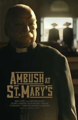 Ambush at St. Mary's