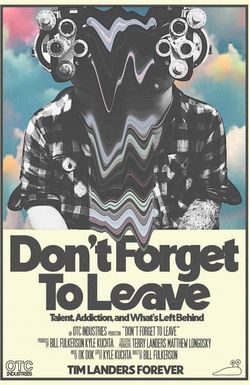 Don't Forget to Leave