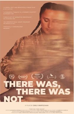 There Was, There Was Not