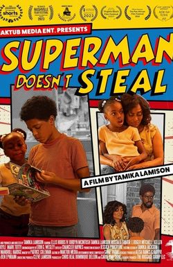Superman Doesn't Steal
