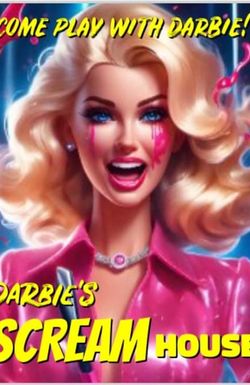 Darbie's Scream House