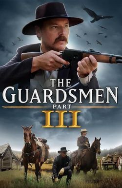 The Guardsmen: Part 3